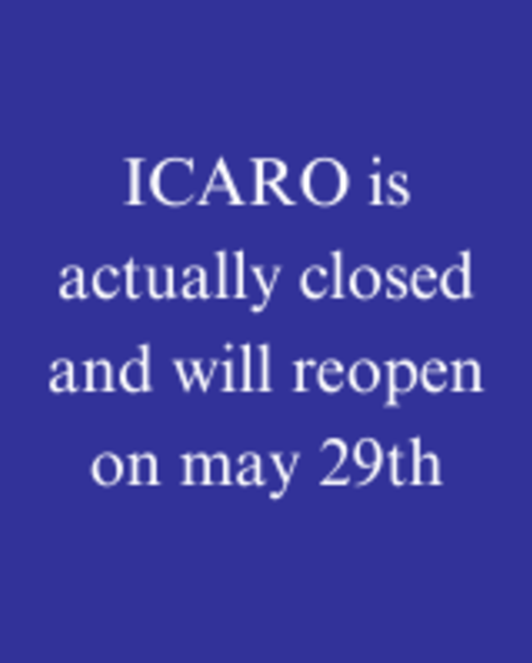 ICARO is actually closed and will reopen on may 2th